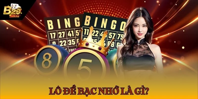 Giải mã phương pháp lô đề bạc nhớ